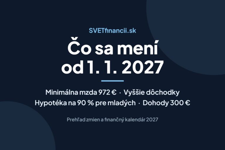 Čo sa mení od 1. 1. 2027 – prehľad zmien
